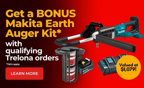 Get a Bonus Makita Earth Auger Kit with Trelona